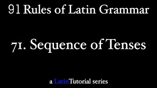 Rule 71: Sequence of Tenses