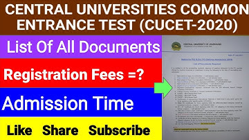 All documents Required For CUCET What is Registration Fees, Score Card CUCET CUCET Updated News