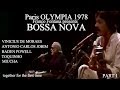 BOSSA NOVA: Paris OLYMPIA 1978 (De Moraes, Jobim, Powell, Toquinho, Miucha) part 1