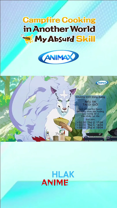 Animax Asia | Campfire Cooking In Another World With My Absurd Skill