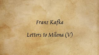 Franz Kafka - Letters to Milena (5)