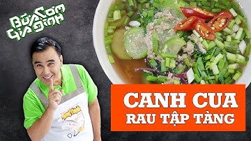 Canh Cua Rau Tập Tàng - Công thức của MC Quyền Linh | Bữa Cơm Gia Đình