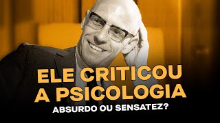 Foucault, Alienação e Governo da Loucura: críticas aos saberes Psi