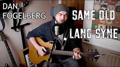 Same Old Lang Syne (Dan Fogelberg - Cover)