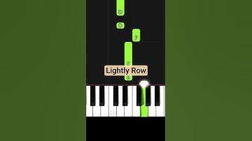 Lightly Row | EASY Piano Tutorial