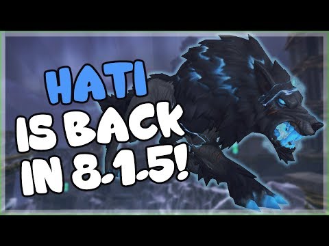 Everything You Need to Know for Getting Hati Again in 8.1.5 - Quest Walkthrough Guide