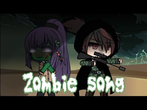 The zombie song / GLMV / Gacha life