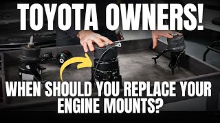TOYOTA OWNERS! When Should You Replace Your Engine Mounts? Everything You Need to Know