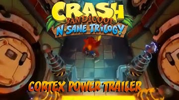 Crash Bandicoot N. Sane Trilogy - Cortex Power Trailer