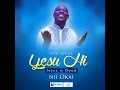 NII OKAI YESU HI Live NII OKAI YESU HI Live