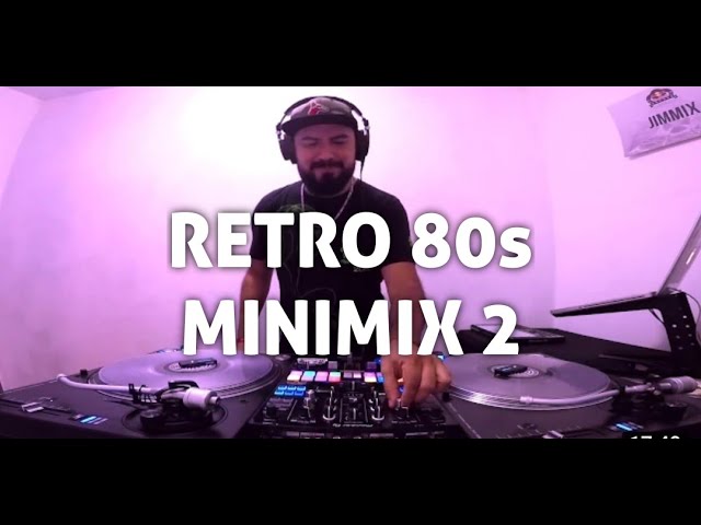 Retro Music MiniMix parte 2 -  Dj Jimmix el Original class=