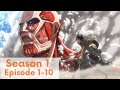 Attack On Titan Brief Summary Season 1 Episode 1 10 