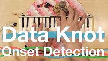 Data Knot - Onset Detection Tutorial