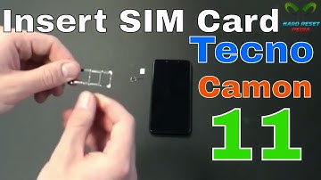 Tecno Camon 11 Insert The SIM Card