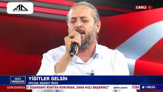 YİĞİTLER GELSİN - MAHMUT DİKER - AKİT TV CANLI - SEZGİN MADEN Resimi