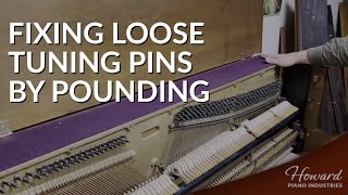 Pounding Loose Tuning Pins | HOWARD PIANO INDUSTRIES by Howard Piano Industries 5,179 views 1 year ago 11 minutes, 23 seconds
