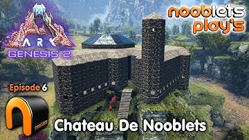 ARK Genesis 2 NOOBLETS BASE LAYOUT Ep6 NoobLets Plays! #ARK