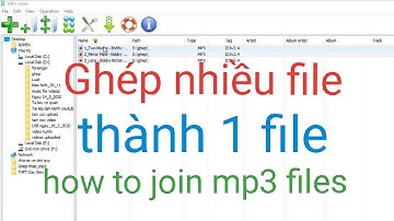 Hướng dẫn cách nối file mp3, ghép nhiều file thành một file cực kỳ đơn giản - How to join mp3 files