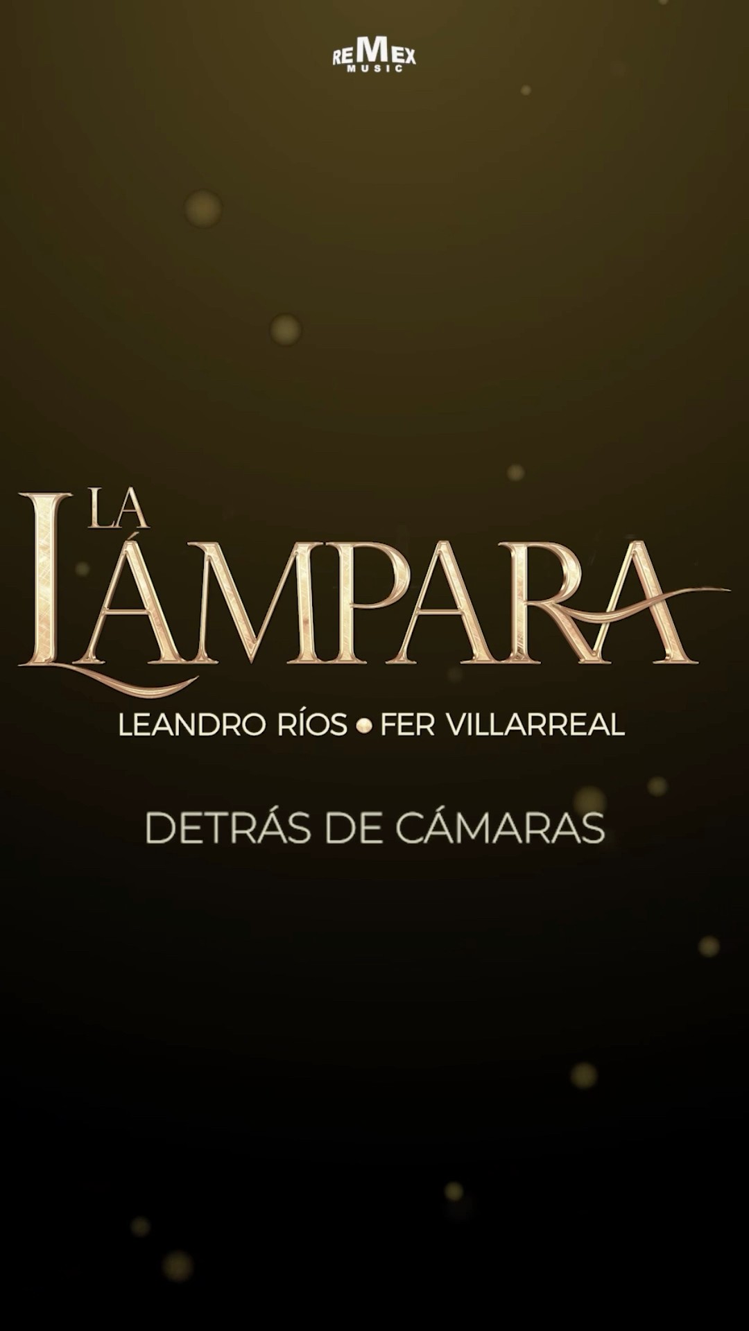 Ve el detras de cámaras de #LaLámpara de Leandro Ríos y Fer Villarreal ??