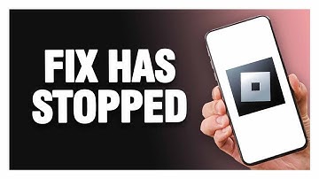How To Fix Roblox Mobile Has Stopped | Easy Quick Solution
