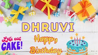 Happy Birthday Dhruvi, Birthday of Dhruvi, Best Birthday Wishes, hbd