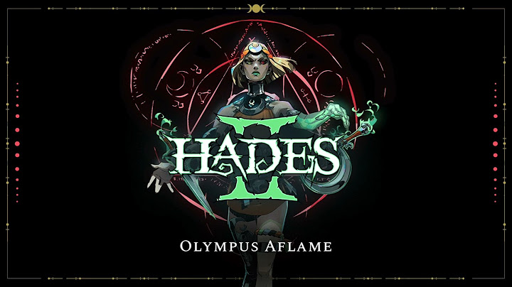 Hades II - Olympus Aflame