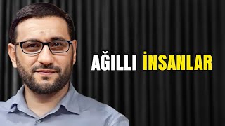 Bu fanatizm deyil | Hacı Şahin  - Ağıllı insanlar.