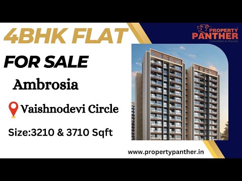 4 BHK Flat For Sale In Ambrosia At Adani Shantigram Vaishnodevi Circle Ahmedabad.