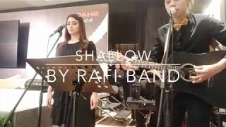 SHALLOW COVER BY RAFI BAND