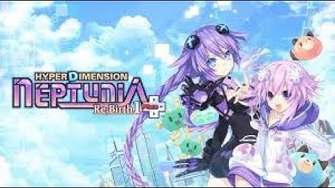 Hyperdimension Neptunia Re;Birth1+ (PS4) - Stream 01