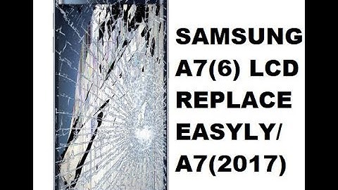 Samsung Galaxy A7 2016 LCD Screen Repair Guide and disassembl 1000%