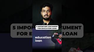 5 Key Doents Required For Education Loan