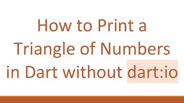 How to Print a Triangle of Numbers in Dart without dart:io