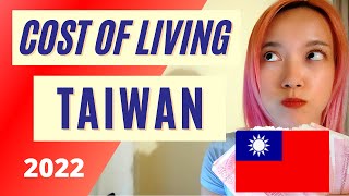 MOVING TO TAIWAN? Rent, Utilities, Groceries, Cost of Living 2022