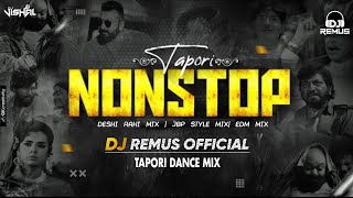 NONSTOP - TAPORI DANCE MIX JBP STYLE,DESHI RAHI,EDM, BHOJPURI MIX,[ DJ YS -DJ REMUS ]#djrms