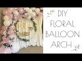 Floral Balloon Garland - DIY Elegant Floral Arch