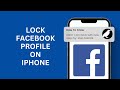 How to Lock Facebook Profile in iPhone?
