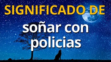 ¿Cuál es el significado completo de policía?