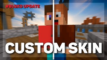 CUSTOM SKIN!? || New Update || Bloxd.io