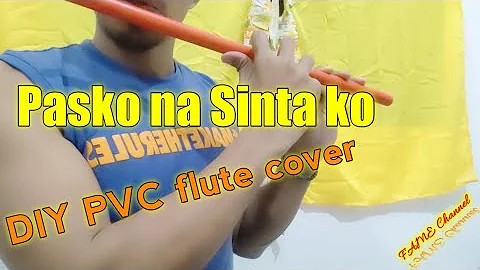 Pasko na Sinta ko - DIY PVC flite cover