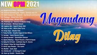 New OPM Love Songs 2021 - New Tagalog Songs 2021 Playlist - This Band, Juan Karlos, Moira Dela Torre