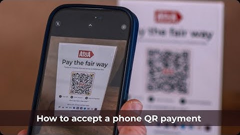 How to pay using Atoa phone QR | Atoa Business