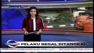 Dua Begal Ditangkap di Tanggerang Selatan - Lintas Siang MNCTV (4/3)