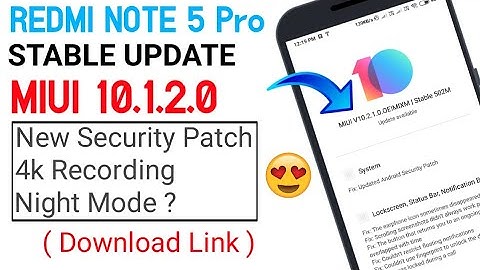 MIUI 10.2.1.0 For Redmi Note 5 pro | STABLE UPDATE | DOWNLOAD LINK