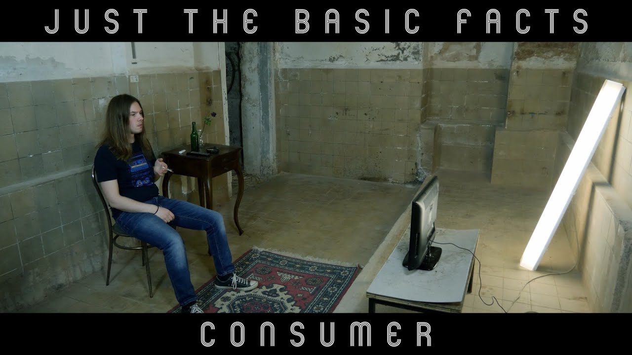 Just the Basic Facts - Consumer (Official Music Video)