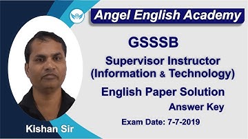 GSSSB Supervisor Instructor- Information & Technology | English Paper Solution (7-7-2019)