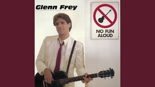 Video thumbnail of "Glenn Frey - She Can't Let Go"