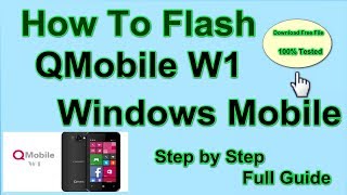 How To Flash QMobile W1 Windows Mobile Step by Step Full Guide