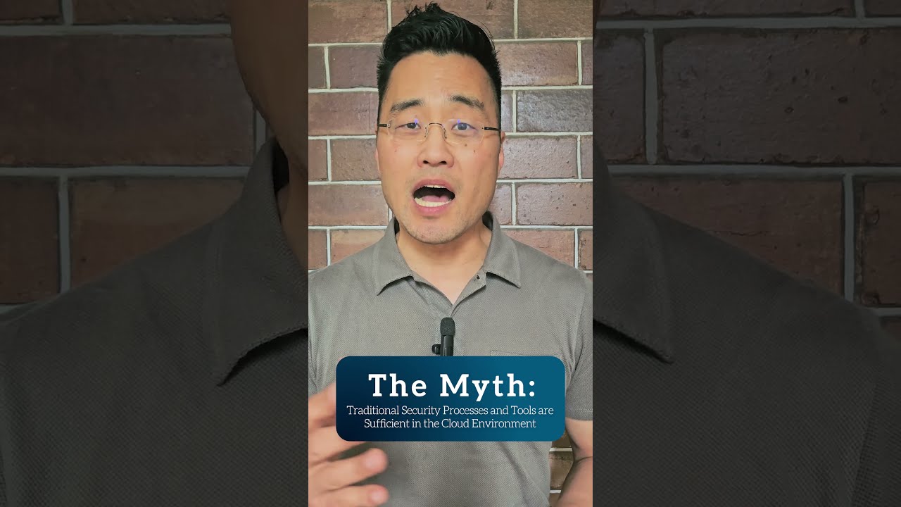 The Myth Traditional Security Processes And Tools Are Sufficient In Cloud