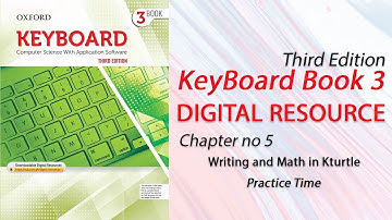 oxford computer book 3: chapter no 5: Writing and Math in Kturtle